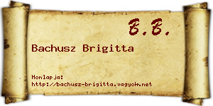 Bachusz Brigitta névjegykártya